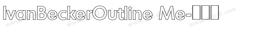 IvanBeckerOutline Me字体转换